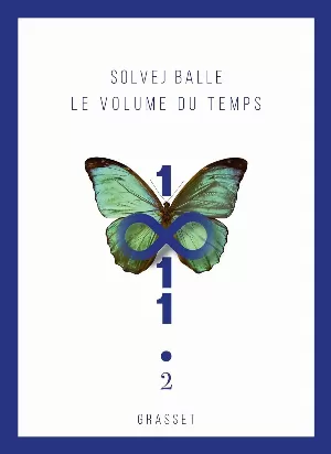 Le volume du temps, Tome 2